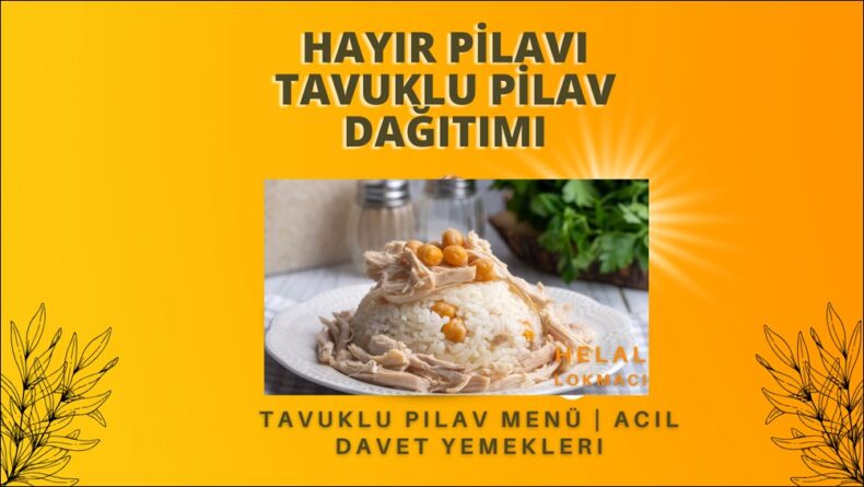 Mevlut Pilavı Hayır Pilavı Tavuk Pilav Sipariş