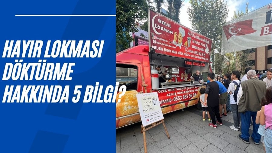 hayir lokmasi hakkinda 5 bilgi