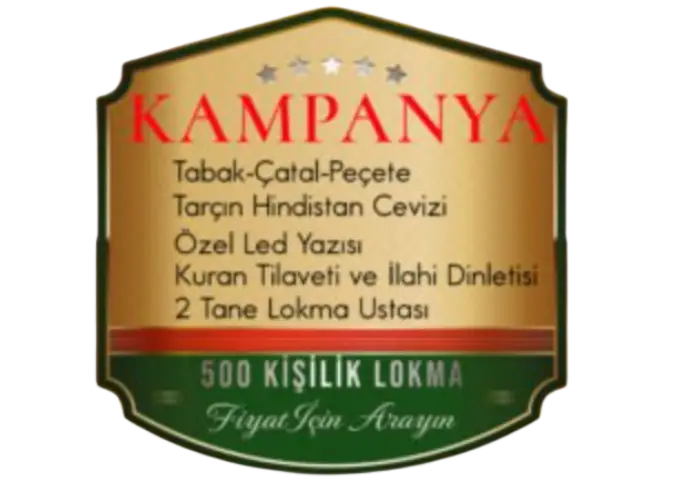 500 KİŞİLİK LOKMA KAMPANYASI